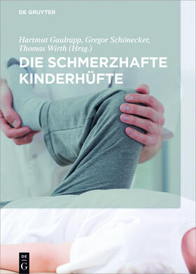 Gaulrapp / Schönecker / Wirth | Die schmerzhafte Kinderhüfte | E-Book | sack.de
