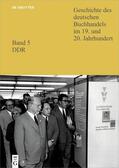 Links / Lokatis / Saur |  Geschichte des deutschen Buchhandels im 19. und 20. Jahrhundert. DDR / SBZ, Institutionen, Verlage 1 | eBook | Sack Fachmedien