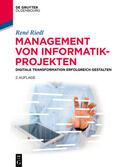 Riedl |  Riedl, R: Management von Informatik-Projekten | Buch |  Sack Fachmedien