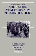 Oltmer |  Oltmer, J: Migration vom 19. bis zum 21. Jahrhundert | Buch |  Sack Fachmedien