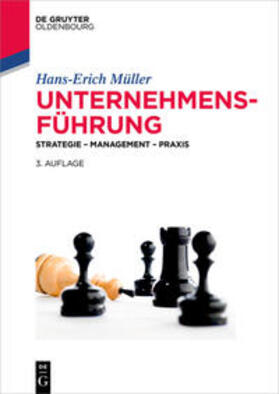 Müller | Unternehmensführung | Buch | 978-3-11-047148-9 | sack.de