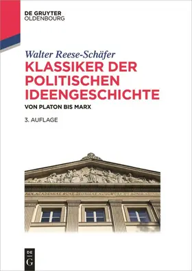 Reese-Schäfer |  Klassiker der politischen Ideengeschichte | Buch |  Sack Fachmedien