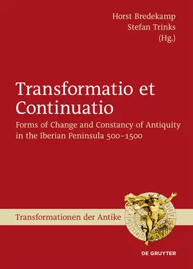 Trinks / Bredekamp | Transformatio et Continuatio | Buch | 978-3-11-047199-1 | sack.de