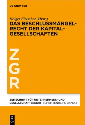Fleischer | Das Beschlussmängelrecht der Kapitalgesellschaften | Buch | sack.de