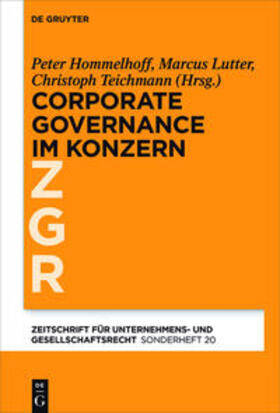 Hommelhoff / Lutter / Teichmann |  Corporate Governance im grenzüberschreitenden Konzern | Buch |  Sack Fachmedien