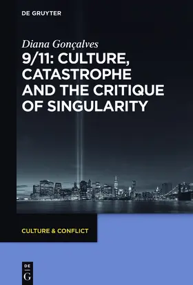Gonçalves |  9/11: Culture, Catastrophe and the Critique of Singularity | Buch |  Sack Fachmedien