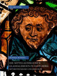 Böning |  Die mittelalterlichen Glasmalereien in Havelberg mit Beetzendorf und Jerichow | Buch |  Sack Fachmedien