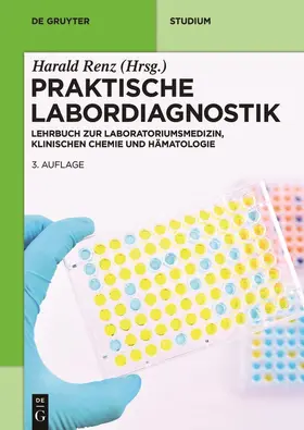 Renz | Praktische Labordiagnostik | Buch | 978-3-11-047376-6 | sack.de