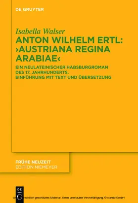 Walser |  Anton Wilhelm Ertl: „Austriana regina Arabiae“ | eBook | Sack Fachmedien