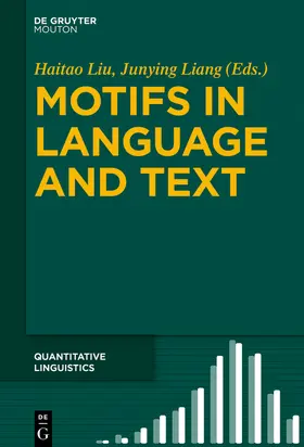 Liang / Liu |  Motifs in Language and Text | Buch |  Sack Fachmedien