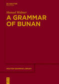 Widmer |  A Grammar of Bunan | Buch |  Sack Fachmedien