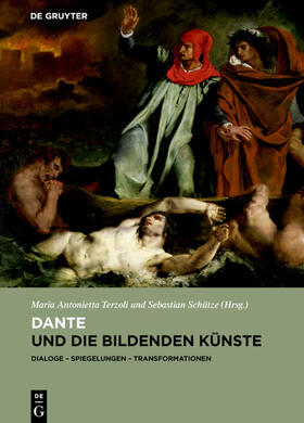 Terzoli / Schütze | Dante und die bildenden Künste | Buch | 978-3-11-047599-9 | sack.de