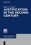Arnold |  Justification in the Second Century | eBook | Sack Fachmedien