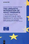 Krumm / Beacco / Thalgott |  The Linguistic Integration of Adult Migrants / L¿intégration linguistique des migrants adultes | Buch |  Sack Fachmedien