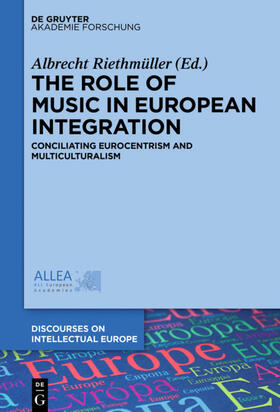 Riethmüller |  The Role of Music in European Integration | eBook | Sack Fachmedien