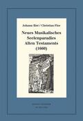 Rist / Flor / Steiger |  Neues Musikalisches Seelenparadies Alten Testaments (1660) | Buch |  Sack Fachmedien