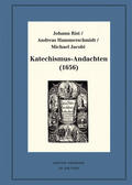 Rist / Hammerschmidt / Jacobi |  Katechismus-Andachten (1656) | eBook | Sack Fachmedien