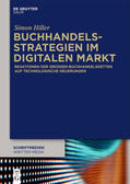 Hiller |  Buchhandelsstrategien im digitalen Markt | eBook | Sack Fachmedien