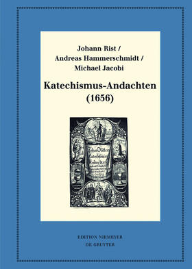 Rist / Hammerschmidt / Jacobi | Katechismus-Andachten (1656) | E-Book | sack.de