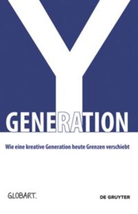 GlobArt | Generation Y | Buch | 978-3-11-047955-3 | sack.de