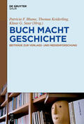 Blume / Saur / Keiderling |  BUCH MACHT GESCHICHTE | Buch |  Sack Fachmedien