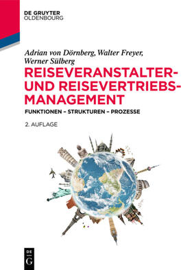 Dörnberg / Freyer / Sülberg | Reiseveranstalter- und Reisevertriebs-Management | E-Book | sack.de