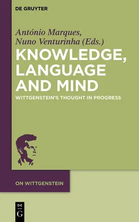 Venturinha / Marques | Knowledge, Language and Mind | Buch | 978-3-11-048174-7 | sack.de