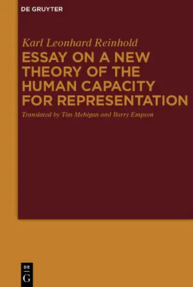 Reinhold | Essay on a New Theory of the Human Capacity for Representation | Buch | 978-3-11-048177-8 | sack.de