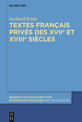 Ernst |  Textes français privés des XVIIe et XVIIIe siècles | eBook | Sack Fachmedien