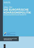 Dörr |  Die europäische Kohäsionspolitik | eBook | Sack Fachmedien