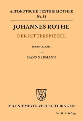 Rothe / Neumann |  Der Ritterspiegel | Buch |  Sack Fachmedien