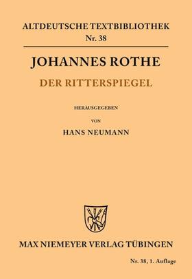 Rothe / Neumann | Der Ritterspiegel | E-Book | sack.de