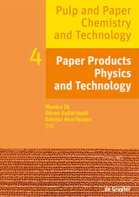 Ek / Henriksson / Gellerstedt | Paper Products Physics and Technology | Buch | 978-3-11-048346-8 | sack.de