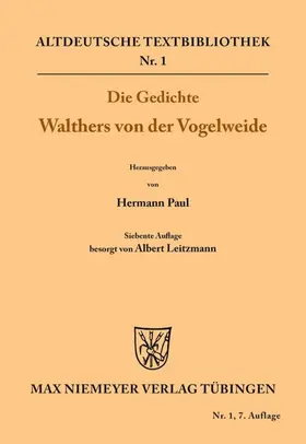 Walther von der Vogelweide / Leitzmann / Hermann |  Die Gedichte Walthers von der Vogelweide | Buch |  Sack Fachmedien