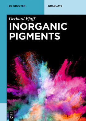 Pfaff | Inorganic Pigments | Buch | 978-3-11-048450-2 | sack.de