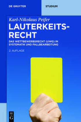 Peifer | Lauterkeitsrecht | Buch | 978-3-11-048548-6 | sack.de