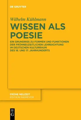 Kühlmann | Wissen als Poesie | Buch | 978-3-11-048575-2 | www.sack.de