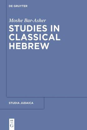 Bar-Asher |  Studies in Classical Hebrew | Buch |  Sack Fachmedien