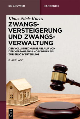 Knees | Zwangsversteigerung und Zwangsverwaltung | Buch | 978-3-11-048594-3 | sack.de