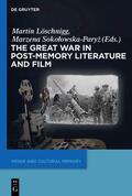 Sokolowska-Paryz / Löschnigg |  The Great War in Post-Memory Literature and Film | Buch |  Sack Fachmedien