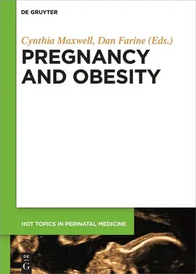 Farine / Maxwell |  Pregnancy and Obesity | Buch |  Sack Fachmedien