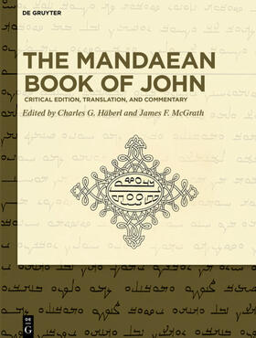 McGrath / Häberl | The Mandaean Book of John | Buch | sack.de
