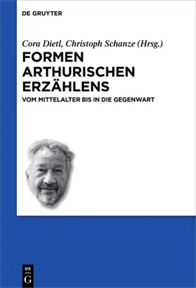 Dietl / Schanze | Formen arthurischen Erzählens | E-Book | www.sack.de