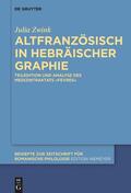 Zwink |  Altfranzösisch in hebräischer Graphie | Buch |  Sack Fachmedien