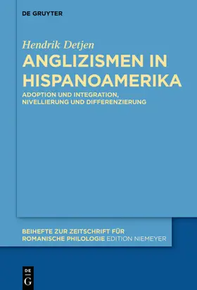 Detjen |  Anglizismen in Hispanoamerika | eBook | Sack Fachmedien