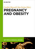 Maxwell / Farine |  Pregnancy and Obesity | Buch |  Sack Fachmedien