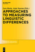 Saxena / Borin |  Approaches to Measuring Linguistic Differences | Buch |  Sack Fachmedien