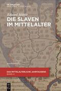 Mühle |  Die Slaven im Mittelalter | Buch |  Sack Fachmedien