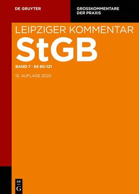 Barthe / Coen / Engelstätter |  Leipziger Kommentar. StGB. Band 7: §§ 80-121 | eBook | Sack Fachmedien