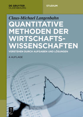 Langenbahn | Langenbahn, C: Quantitative Methoden Wirtschaftswissensch. | Buch | 978-3-11-048924-8 | sack.de